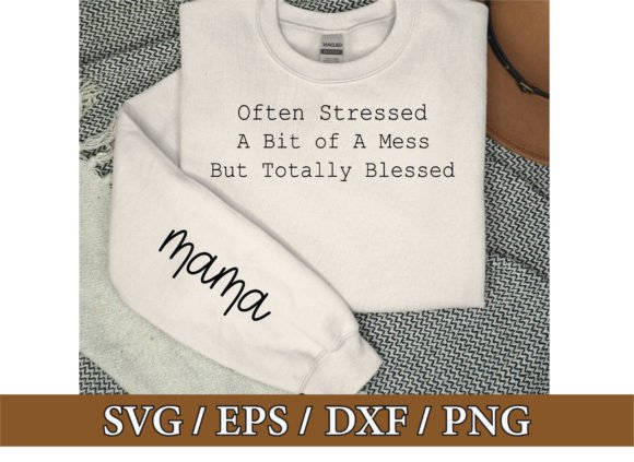 Mama Totally Blessed SVG: Graphics for T-Shirt Designs