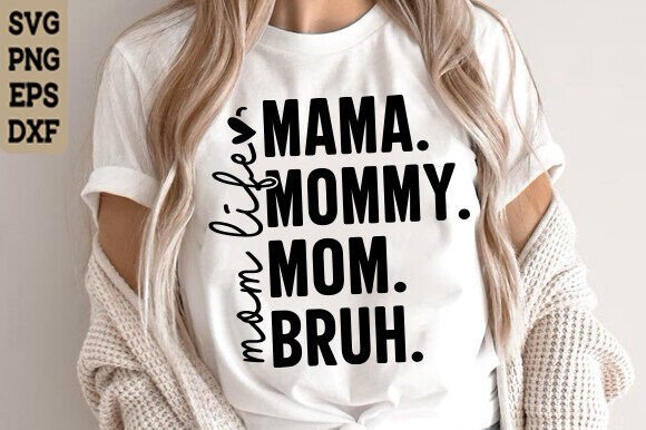 Mom Life SVG: Graphics for T-Shirt Designs & Branding