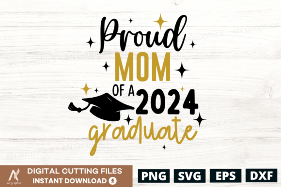 New Graduate Mom SVG: Graphics for T-Shirt Designs