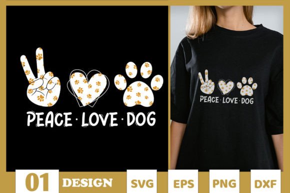 Peace Love Dog Mom Life: Graphics for T-Shirt Designs